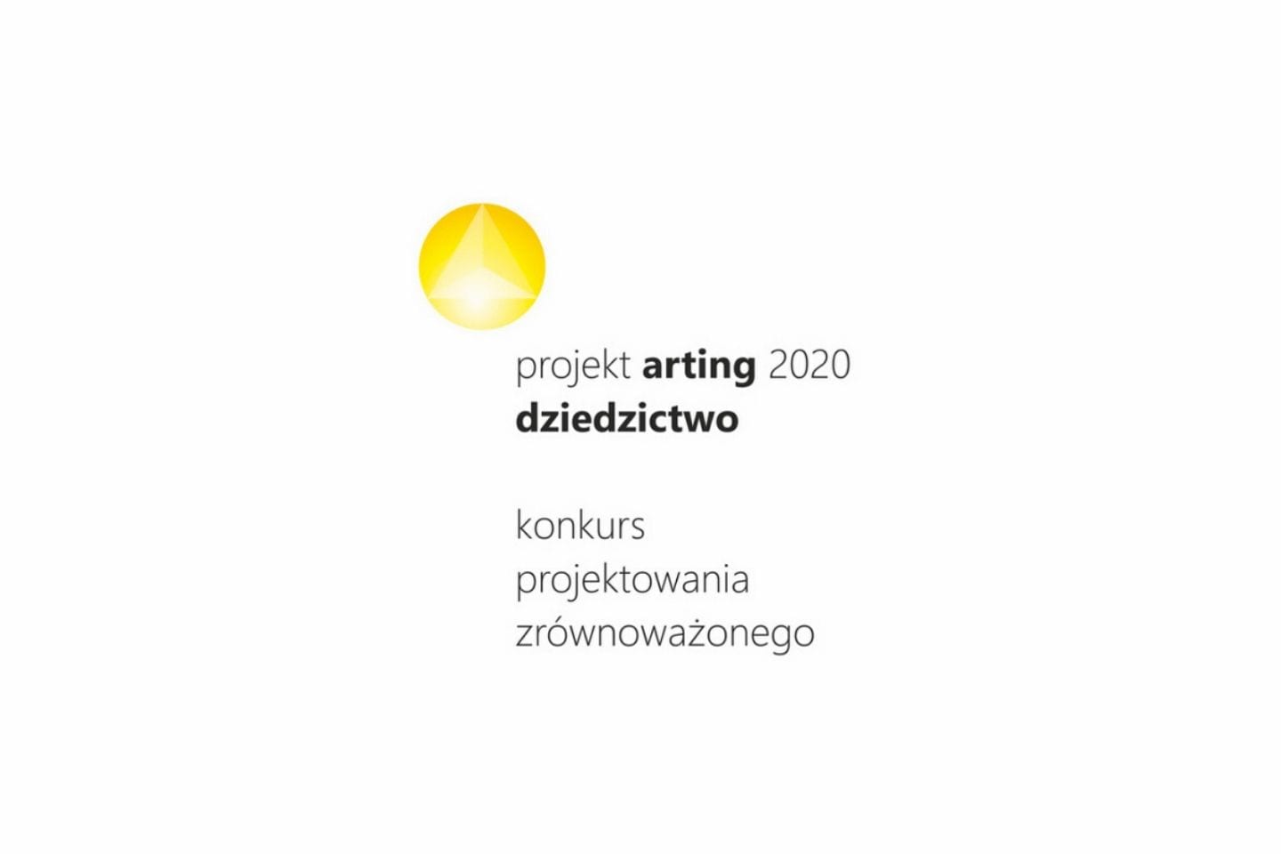 Projekt Arting 2020 Dziedzictwo - konkurs projektowania zrównoważonego