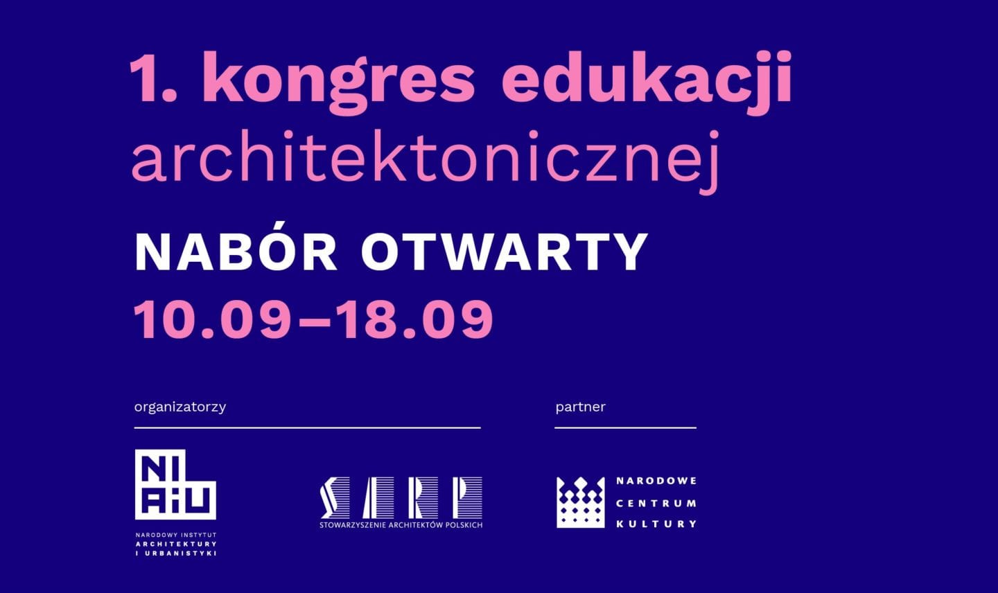 1. Kongres Edukacji Architektonicznej 10-13 października
