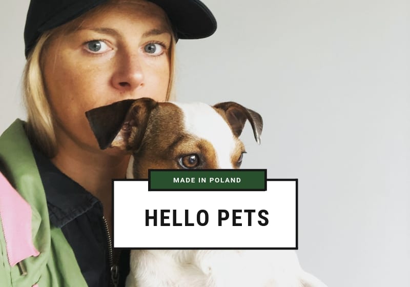 Made in Poland: Hello Pets
