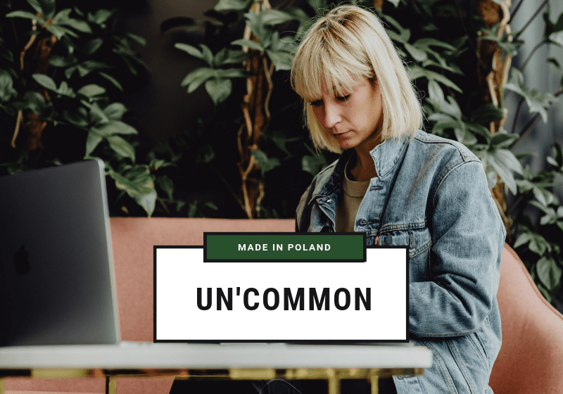 Made in Poland: Un’common