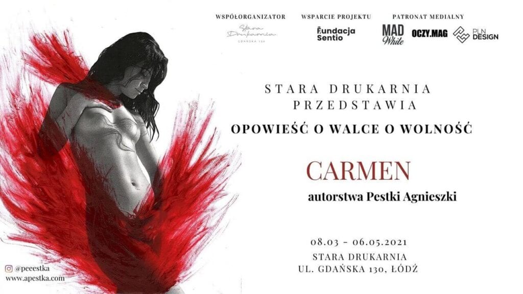 Agnieszka Pestka i wystawa Carmen w Starej Drukarni w Łodzi