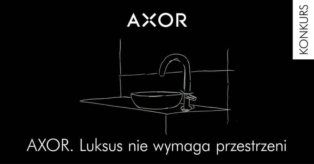 Konkurs dla architektów i projektantów organizowany przez markę AXOR