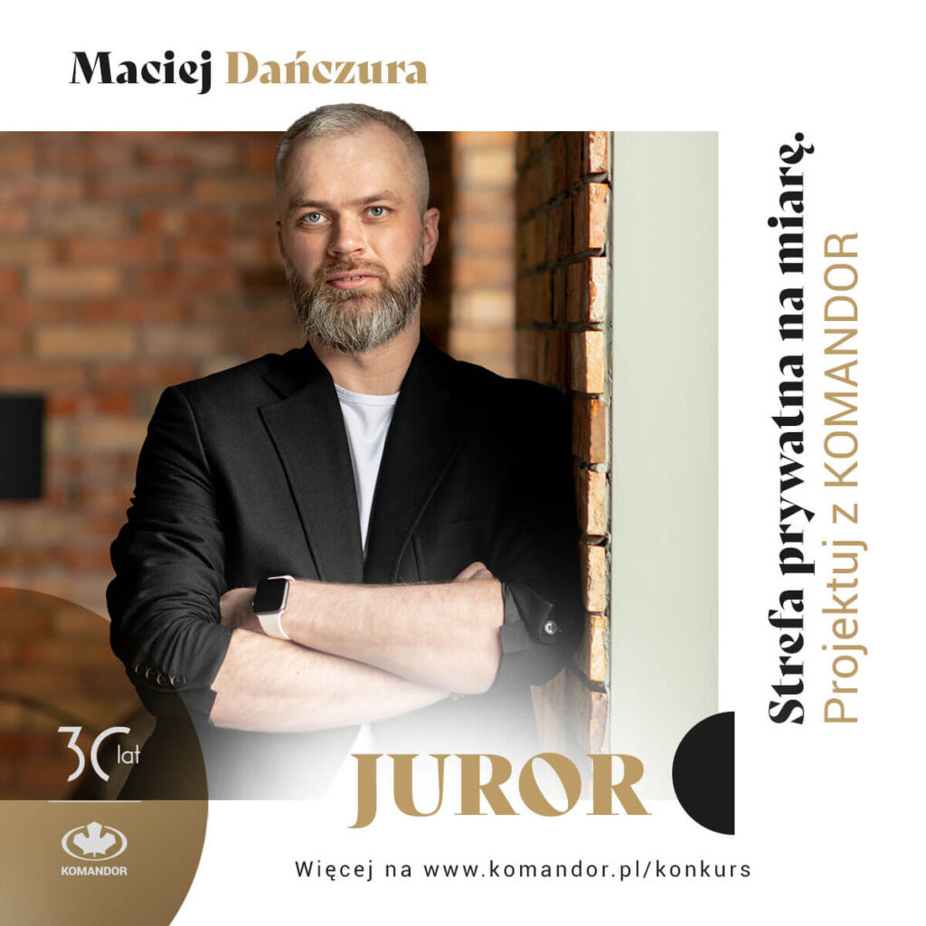 Maciej Dańczura - jury konkursu marki Komandor