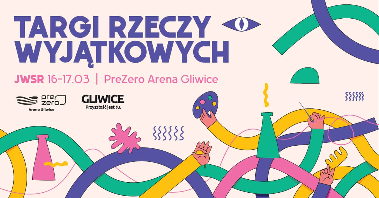 Targi Jedyne w Swoim Rodzaju w Gliwicach - 16 i 17 marca polski design w PreZero Arena