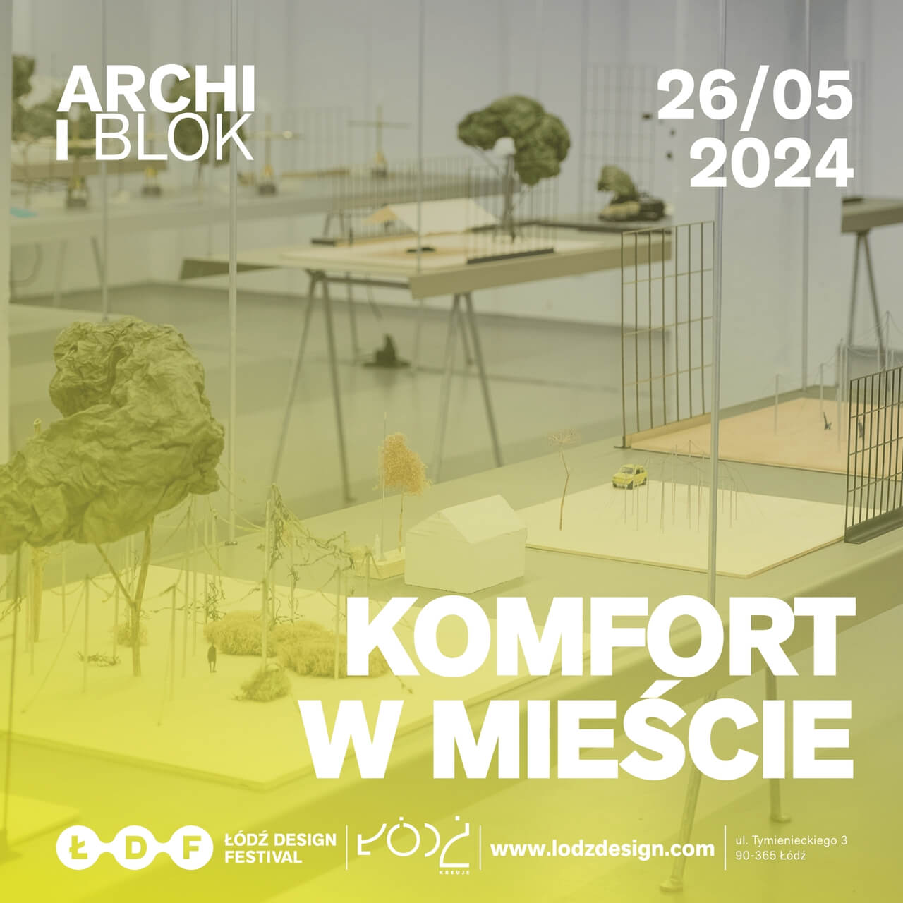 Łódź Design Festival 2024 - archiblok komfort w mieście