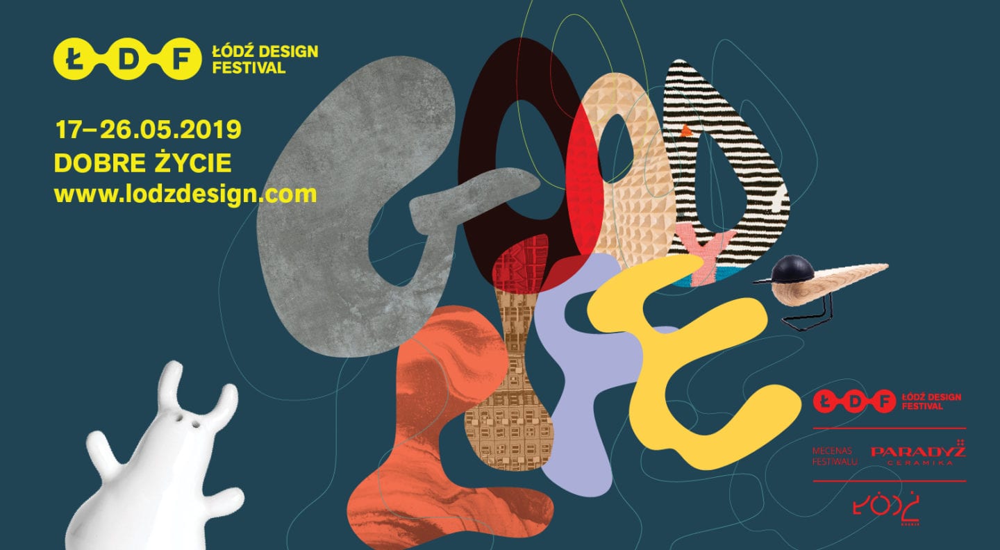 Sposób na Dobre życie na Łódz Design Festival 2019 - Make me