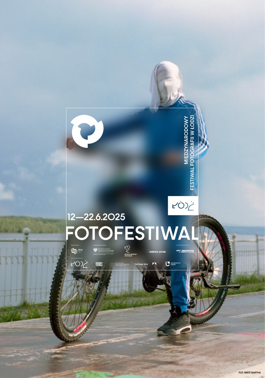 Fotofestiwal 2025 w Łodzi - poznaj program wydarzenia