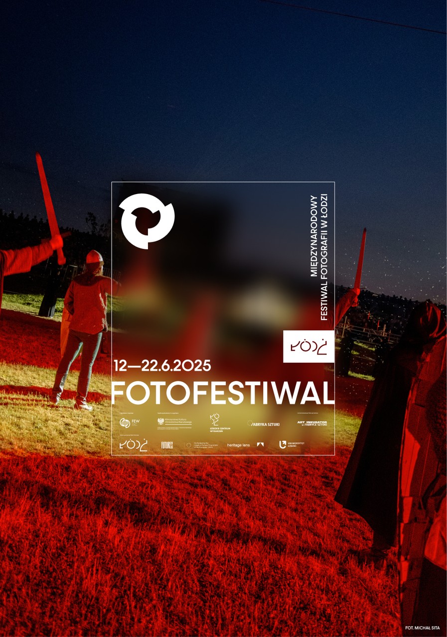 Fotofestiwal 2025 w Łodzi - poznaj program wydarzenia