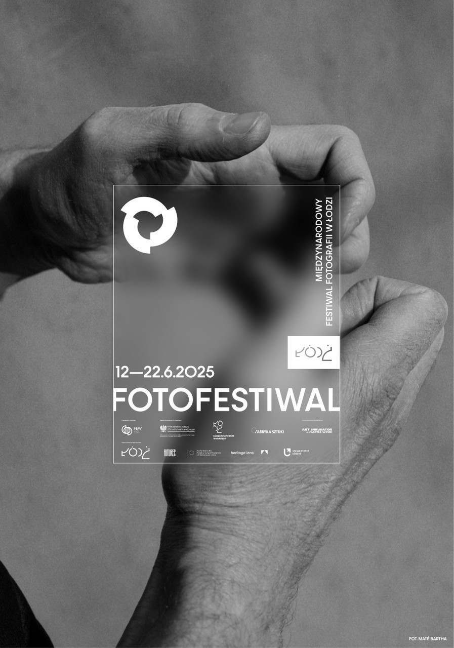 Fotofestiwal 2025 w Łodzi - poznaj program wydarzenia